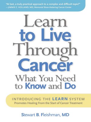 cover image of Learn to Live Through Cancer